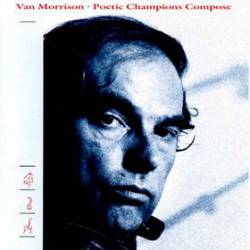 Van Morrison : Poetic Champions Compose